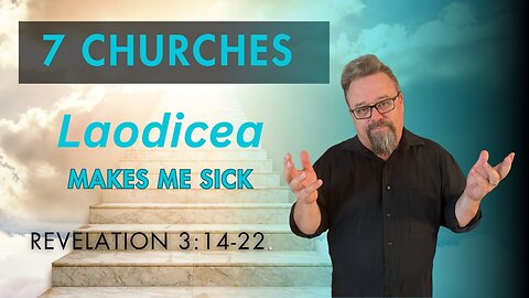 Laodicea: You make me Sick