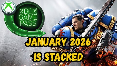Xbox Game Pass January 2026 Is STACKED (Every Game, No Skips)
