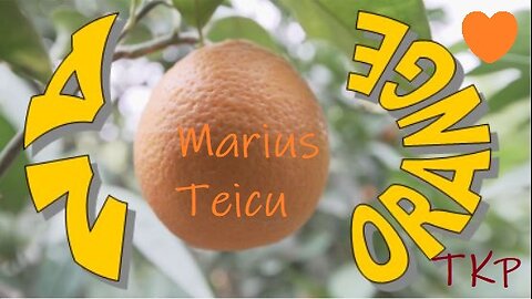 An Orange "O Portocală" 🍊 | Marius Țeicu | Cover | TKP | Original Translation