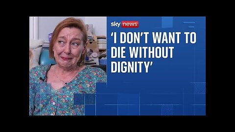 For me it s an end of suffering, it s an end of pain says assisted dying supporter 