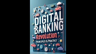 Digital Banking Revolution Principles & Practice