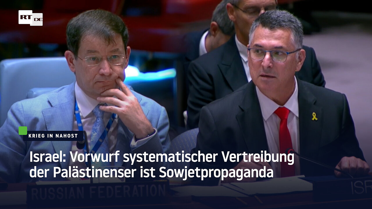 Israel: Vorwurf systematischer Vertreibung der Palästinenser ist Sowjetpropaganda