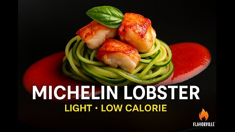 Michelin Lobster Zucchini Noodles with Tomato Essence
