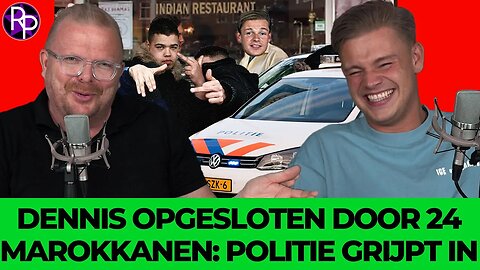 RP246 - Dennis opgesloten door Marokkanen: Politie kwam met 3 auto's & Broer S10 uit flat gevallen