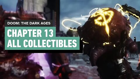 Doom - The Dark Ages - Chapter 13 From Beyond _ All Collectibles (Armor, Ammo Upgrades)