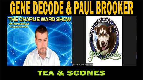 5/25/25 - TEA & SCONES WITH GENE DECODE & PAUL BROOKER