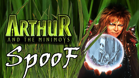"Arthur & The Minimoys" - Spoof Prt.1