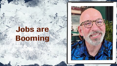 Jobs are booming