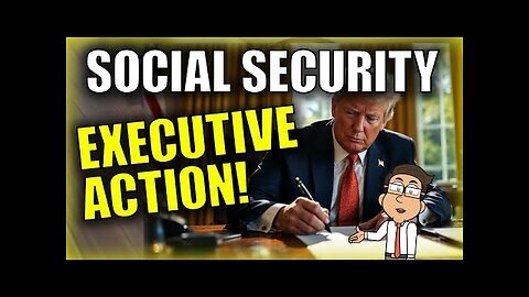 BREAKING- Trump Signs New Social Security Order