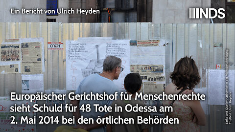 ECHR sieht Schuld für 48 Tote in Odessa am 2. Mai 2014 bei den örtlichen Behörden | NDS