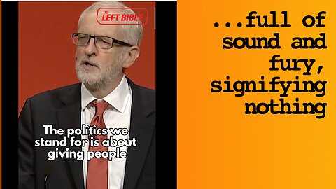 Jeremy Corbyn Bloviates