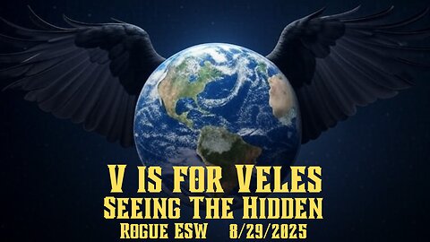 Seeing The Hidden: V is for Veles 8/29/2025