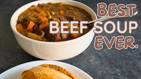 The BEST Vegetable Beef Soup | Cozy Winter Warmer Recipe | Comfort Food, Freezer-Friendly