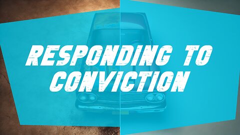 06-29-25 - Responding To Conviction - Andrew Stensaas