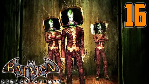 I Got Cancelled For Talking About This Before - Batman: Arkham Asylum : Part 16