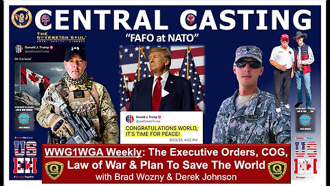 FAFO for [DS] NATO, Central Casting, Trump Comms, WORLD PEACE-What Next? Brad Wozny, Derek Johnson