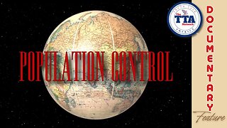 Documentary Feature: Population Control