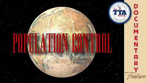 (Sat, June 21 @ 8p CDT/9p EDT) Documentary Feature: Population Control