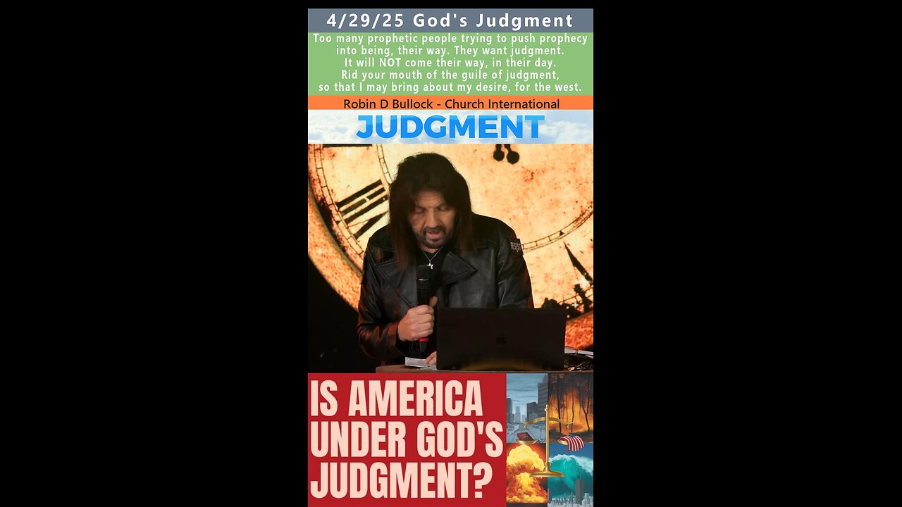God Rejects America’s Judgment Prophecies - Robin Bullock 4/29/25