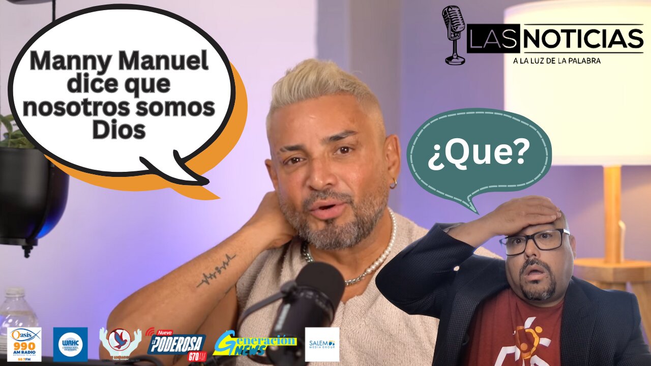 Manny Manuel dice que nosotros somos Dios