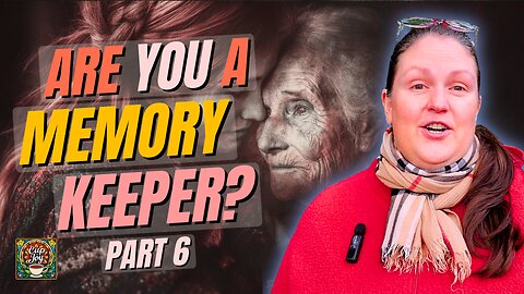 Could You Be the Memory Keeper They Need Right? (Part 6) ✨ Caregiving Chronicles