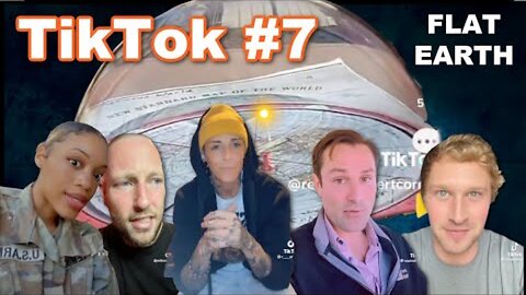 TikTok #7 - Flat Earth