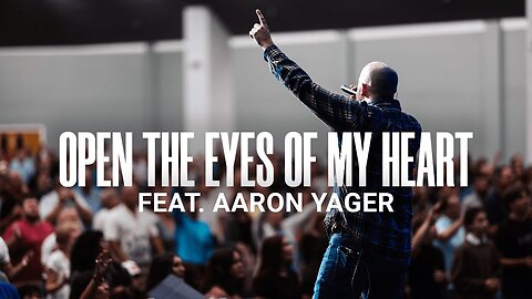 Worship Moment: Open The Eyes of My Heart