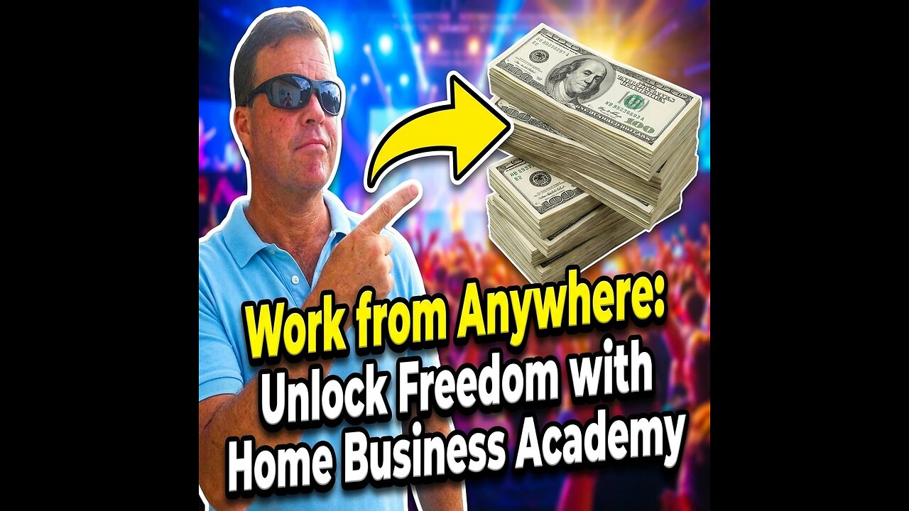 Work from Anywhere: Unlock Freedom with Home Business Academy