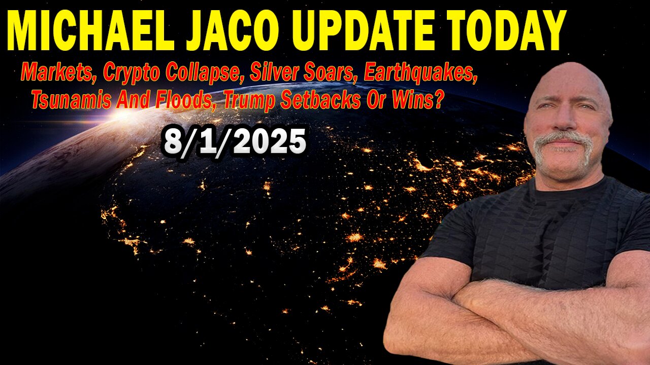 Michael Jaco Situation Update Aug 1: "Crypto Collapse, Silver Soars, Earthquakes, Tsunamis And Floods, Trump Setbacks Or Wins?"