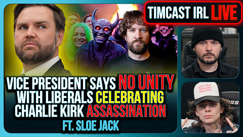 VP Says No Unity With Democrats Celebrating Charlie Kirk Assassination, Left Confirmed | Timcast IRL