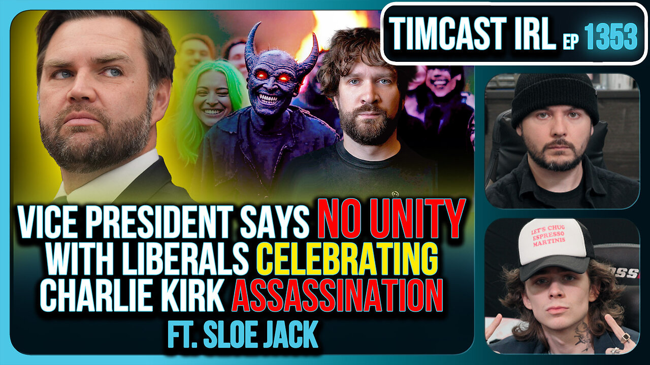 VP Says No Unity With Democrats Celebrating Charlie Kirk Assassination, Left Confirmed | Timcast IRL
