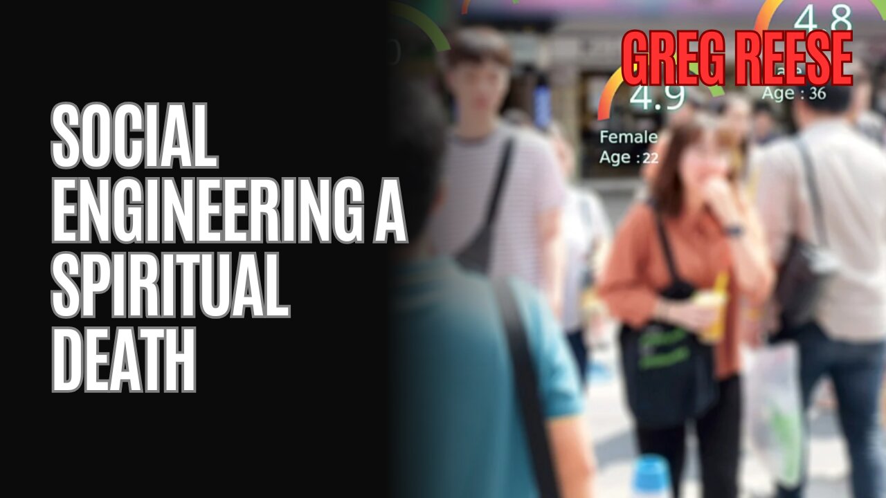 Social Engineering a Spiritual Death