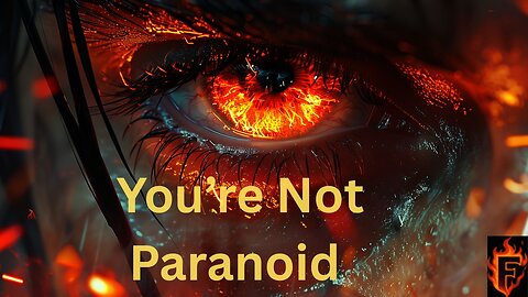 You Are Not Paranoid-- You're Perceptive | For The Spiritually Awake