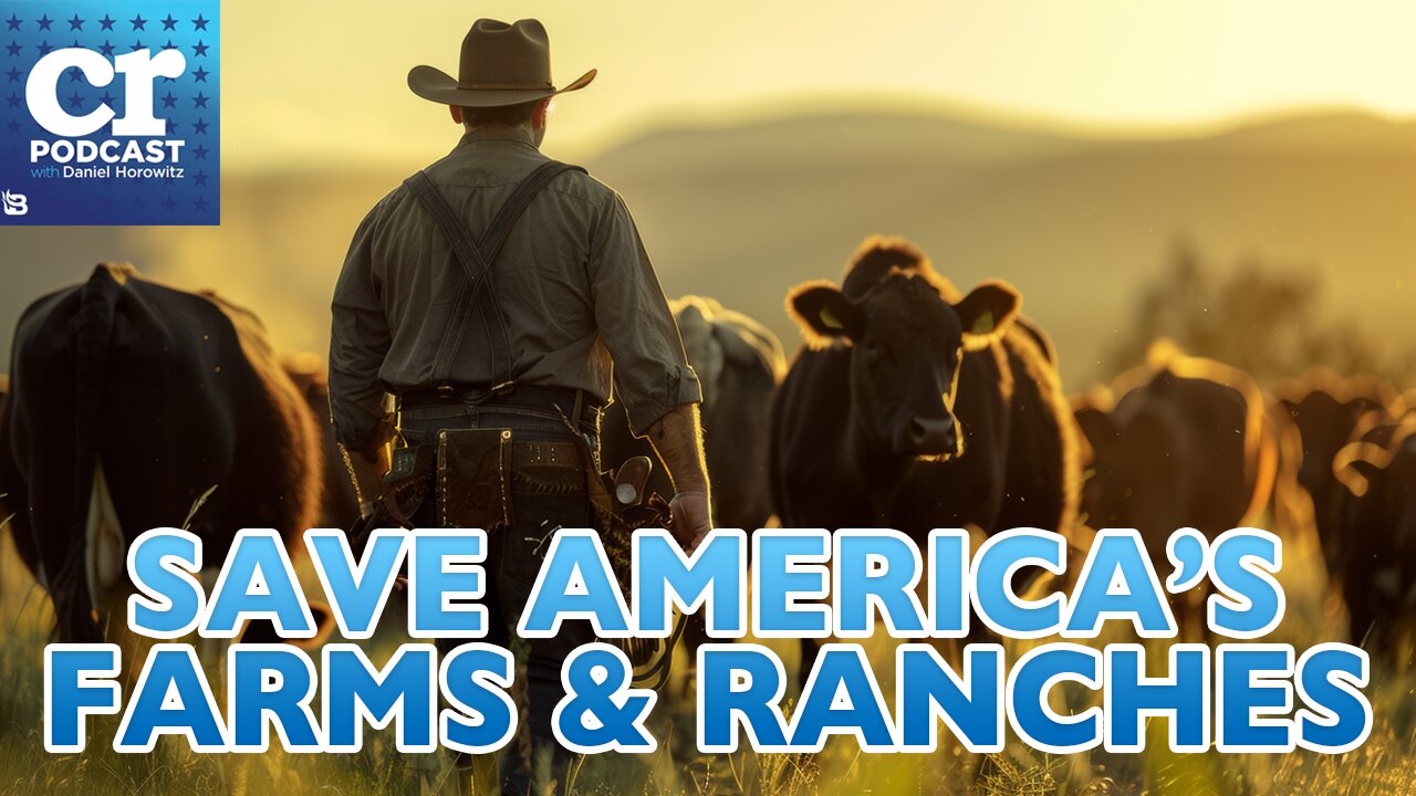 Why We Must Save Our Independent Ranchers and Farmers