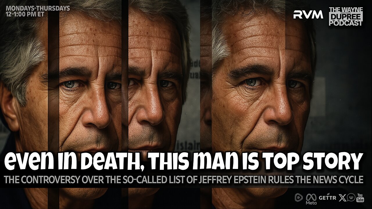 E2118: Justice Department Finds No Evidence of Epstein "Client List" or Blackmail 7/9
