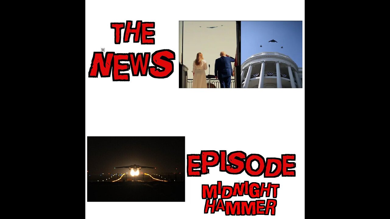 The News Episode: Midnight Hammer