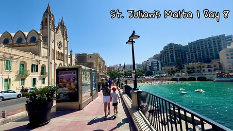 St. Julian’s Malta 2025 | Day 8