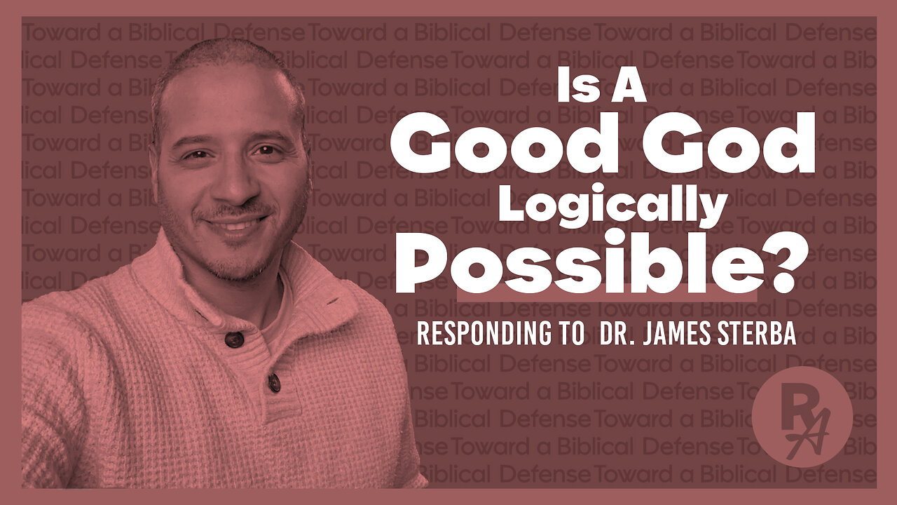 Revealed Apologetics - Ep48 - Evil Sterba