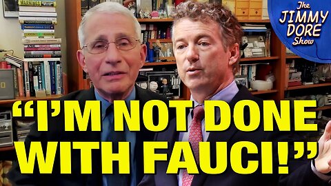 Rand Paul Says He’s STILL Coming For Anthony Fauci
