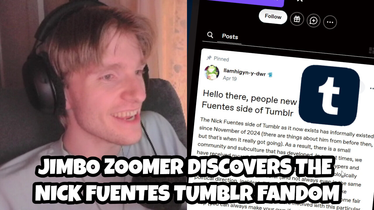 Jimbo Zoomer REACTS to the Nick Fuentes TUMBLR FANDOM?! 😱