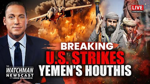 Trump Orders MASSIVE Strikes on Yemen’s Houthis; ISIS Leader ELIMINATED | Watchman