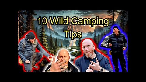 10 Wild Camping Tips for Beginners _ Watch Before Your First Night -- Beard in the Wild