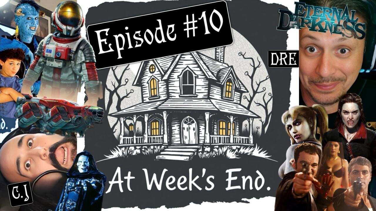 At Week's End: Episode Ten