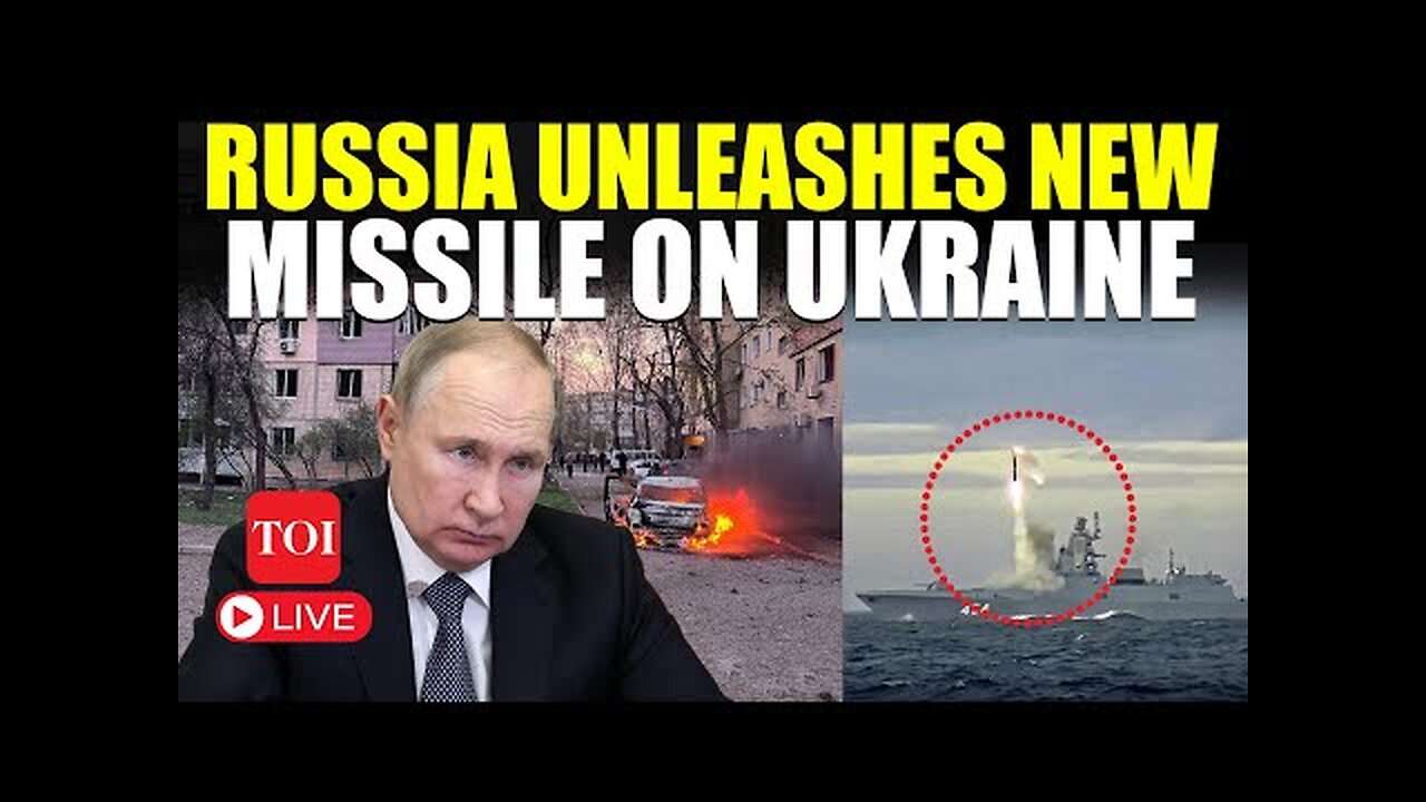 LIVE - Russia Fires New 'High-explosive' Missile That