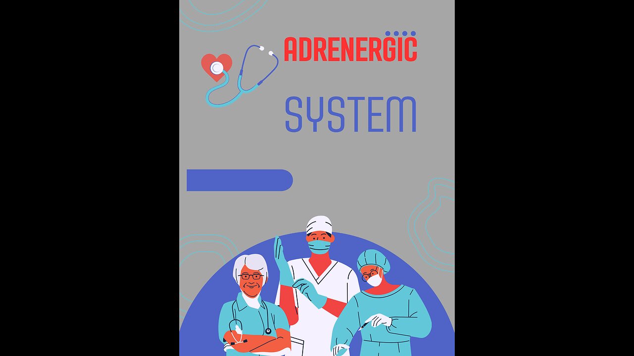 the adrenergic system