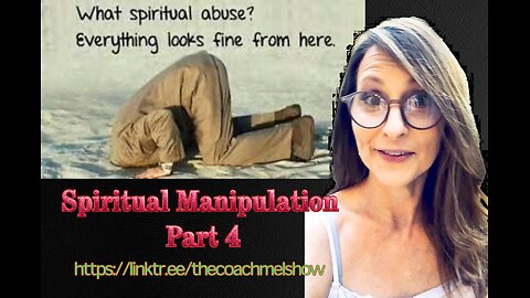 Spiritual Manipulation Part 4: They Called it God But it Was Control: Healing the Trauma