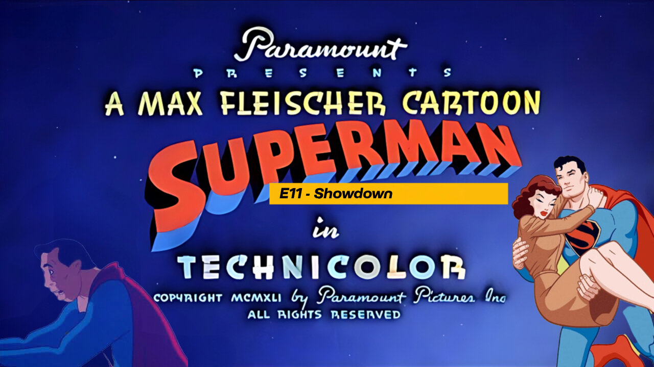 Superman E11 - Showdown | Classic 1942 Animation