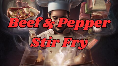 Quick Recipes - Beef & Pepper Stir Fry