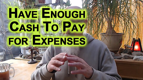 We Should Have Enough Cash on Hand To Pay for Expenses for 6 Months to a Year: Prepping for a Crash