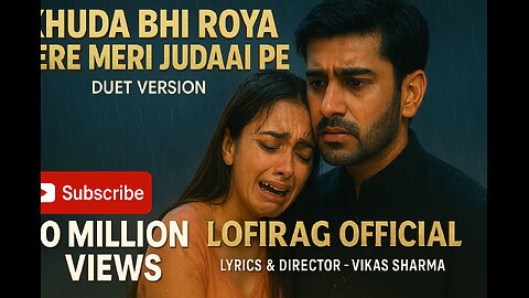 💔 Khuda Bhi Roya Tere Meri Judaai Pe | Soulful Sufi Duet | Sufi romantic duet song | new Sufi duet |